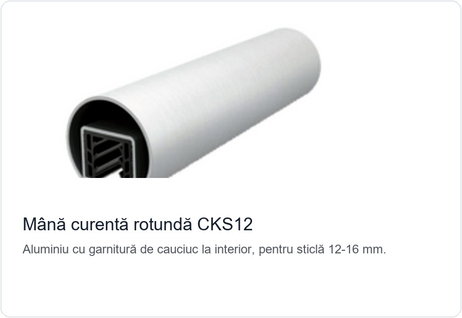 Mână curentă rotundă CKS12 pentru sticlă 12-16 mm